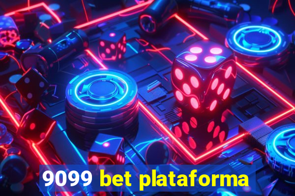 9099 bet plataforma
